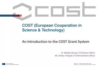 COST (European Cooperation in Science &amp; Technology) An Introduction to the COST Grant System