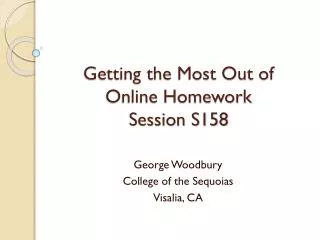Getting the Most Out of Online Homework Session S158