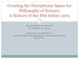 Creating the Disciplinary Space for Philosophy of Science: A History of the PSA before 1970