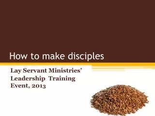 How to make disciples