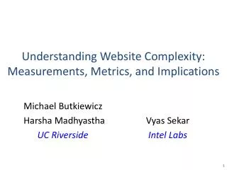 Understanding Website Complexity: Measurements, Metrics, and Implications