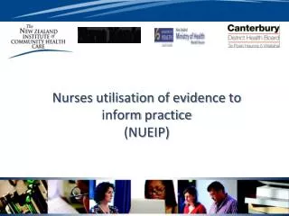 Nurses utilisation of evidence to inform practice (NUEIP)