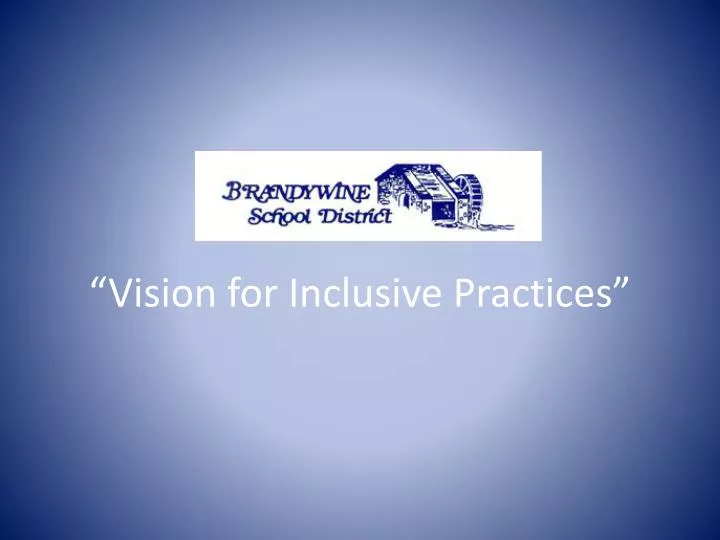 vision for inclusive practices