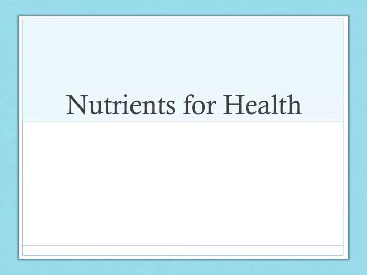 nutrients for health