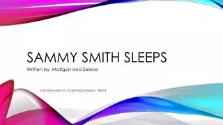 Sammy Smith Sleeps