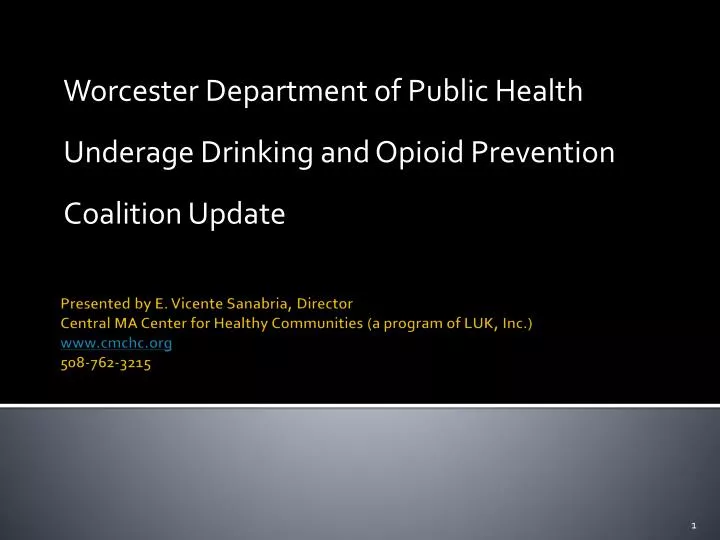 worcester department of public health underage drinking and opioid prevention coalition update