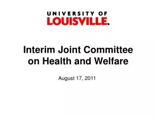 Interim Joint Committee on Health and Welfare