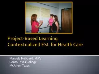 Project-Based Learning Contextualized ESL for Health Care