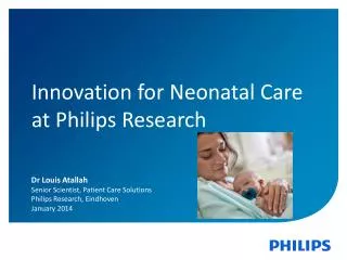 Innovation for Neonatal Care at Philips Research