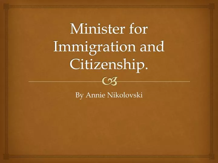minister f or immigration and citizenship