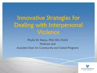 Innovative Strategies for Dealing with Interpersonal Violence