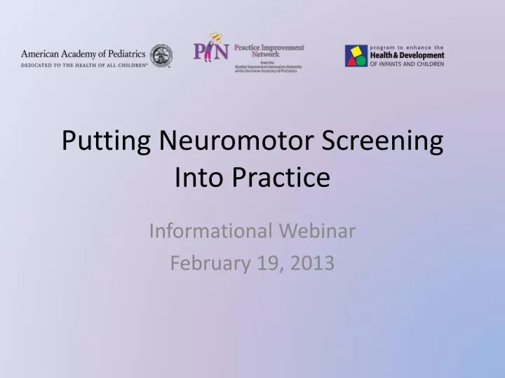putting neuromotor screening into practice