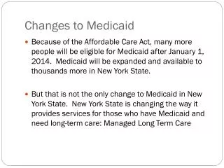 Changes to Medicaid