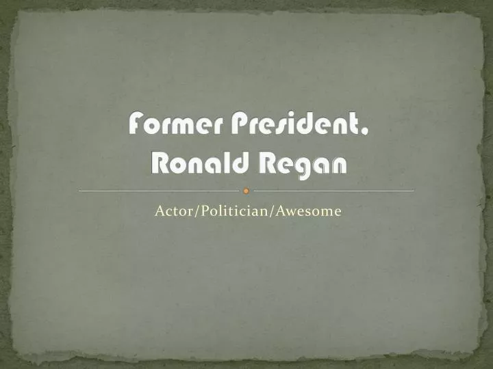 former president ronald regan
