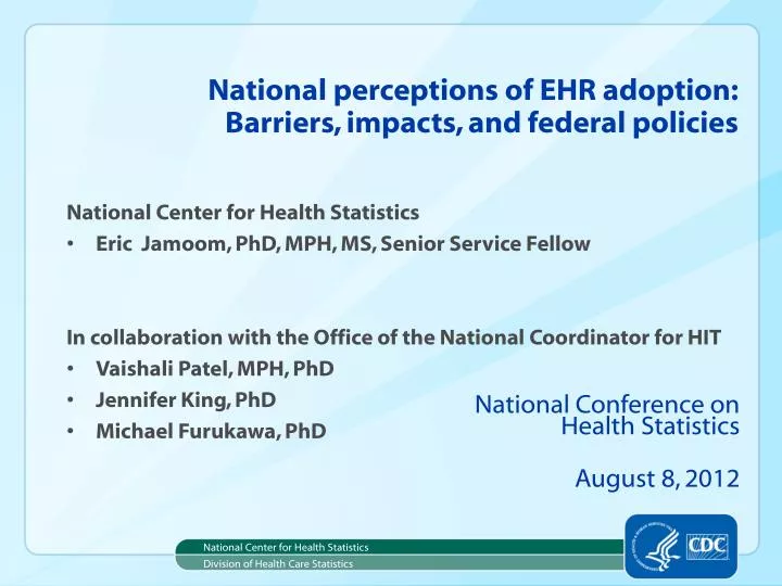 national perceptions of ehr adoption barriers impacts and federal policies