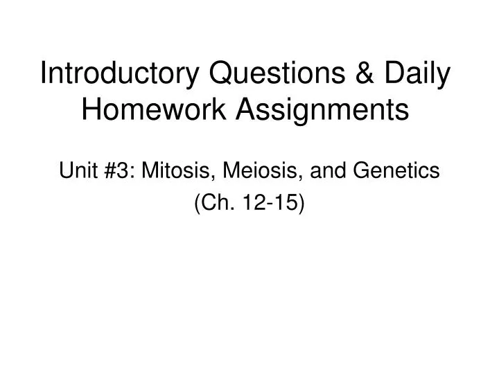 introductory questions daily homework assignments