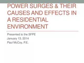 Power Surges &amp; Their Causes and Effects in a Residential Environment