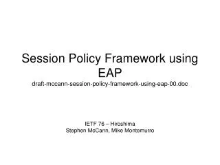 Session Policy Framework using EAP draft-mccann-session-policy-framework-using-eap-00.doc