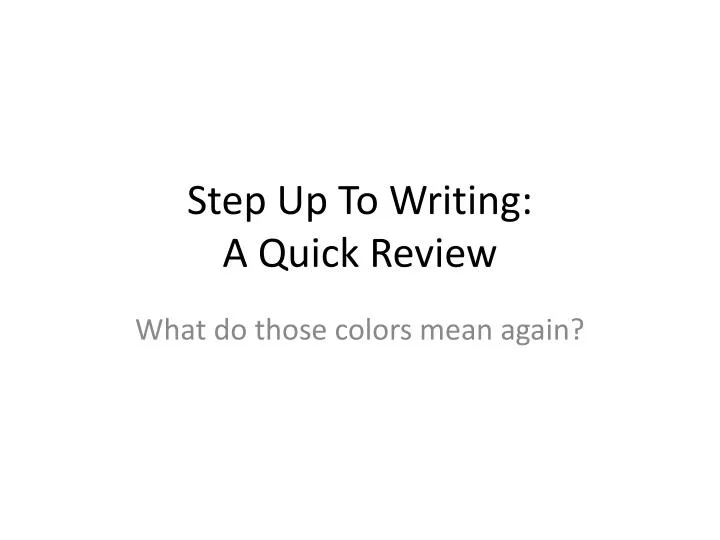step up to writing a quick review