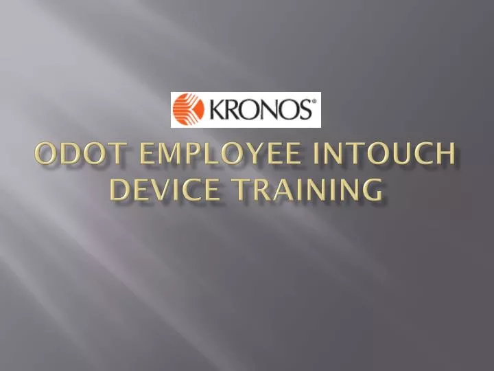 odot employee intouch device training