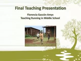 Final Teaching Presentation