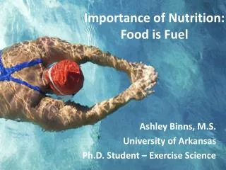 Importance of Nutrition: Food is Fuel