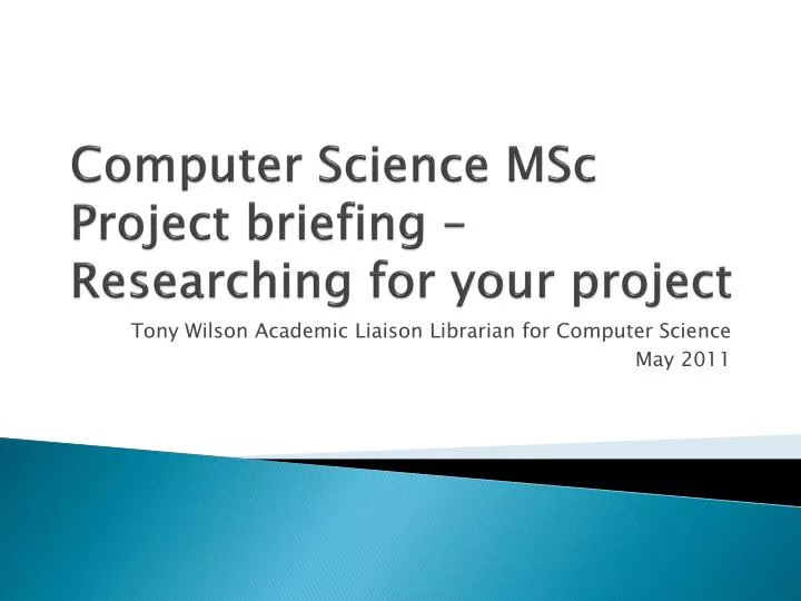 computer science msc project briefing researching for your project