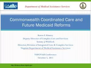 Commonwealth Coordinated Care and Future Medicaid Reforms