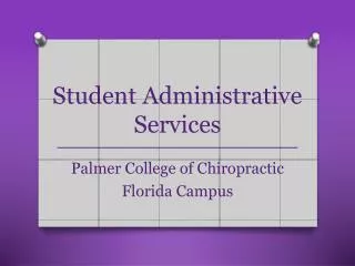 Student Administrative Services __________________________________________