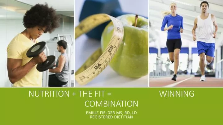nutrition the fit winning combination
