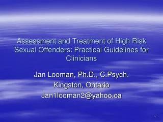 Assessment and Treatment of High Risk Sexual Offenders: Practical Guidelines for Clinicians