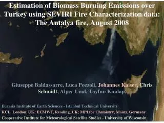 Estimation of Biomass Burning Emissions over Turkey using SEVIRI Fire Characterization data: The Antalya fire, August 2