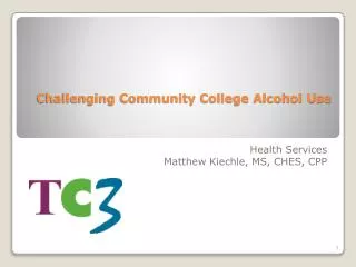 Challenging Community College Alcohol Use