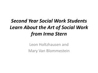 Second Year Social Work Students Learn About the Art of Social Work from Irma Stern