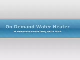 On Demand Water Heater