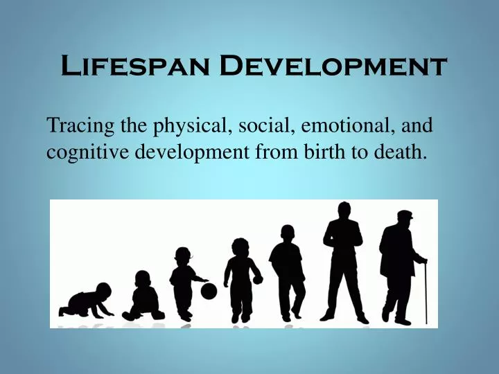 lifespan development