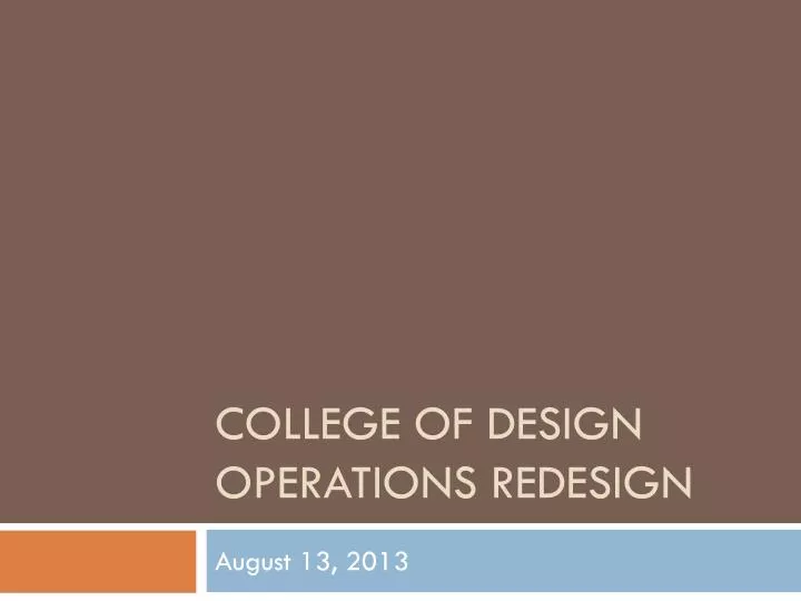 college of design operations redesign