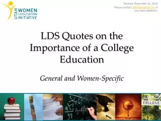 LDS Quotes on the Importance of a College Education General and Women-Specific