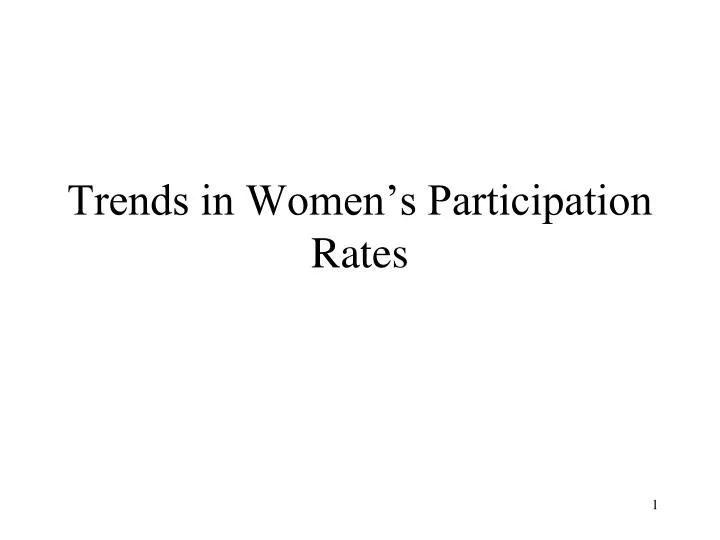 trends in women s participation rates