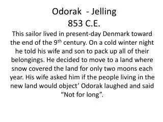 Odorak - Jelling 853 C.E.