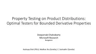 Property Testing on Product Distributions: Optimal Testers for Bounded Derivative Properties