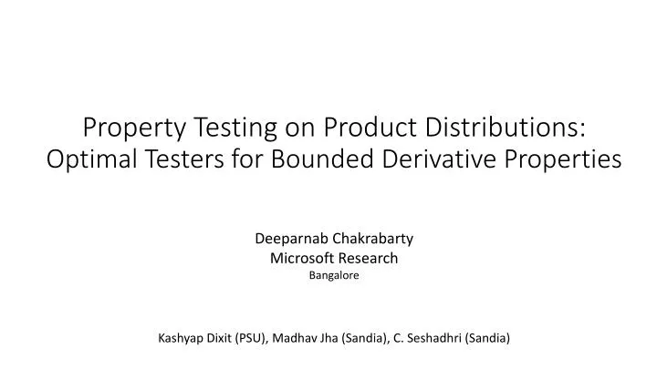 property testing on product distributions optimal testers for bounded derivative properties