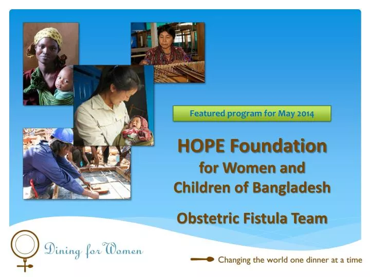 hope foundation for women and children of bangladesh obstetric fistula team