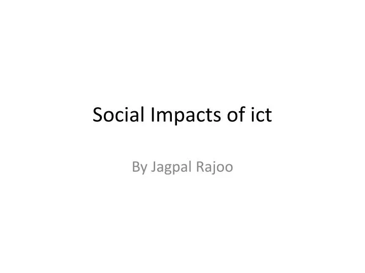 social impacts of ict