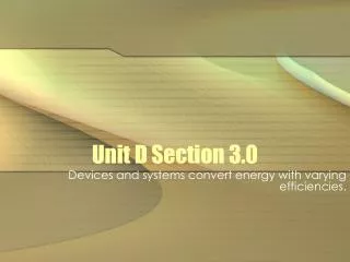 Unit D Section 3.0