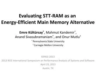 Evaluating STT-RAM as an Energy-Efficient Main Memory Alternative