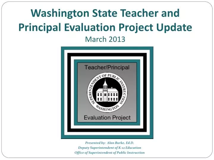 washington state teacher and principal evaluation project update march 2013