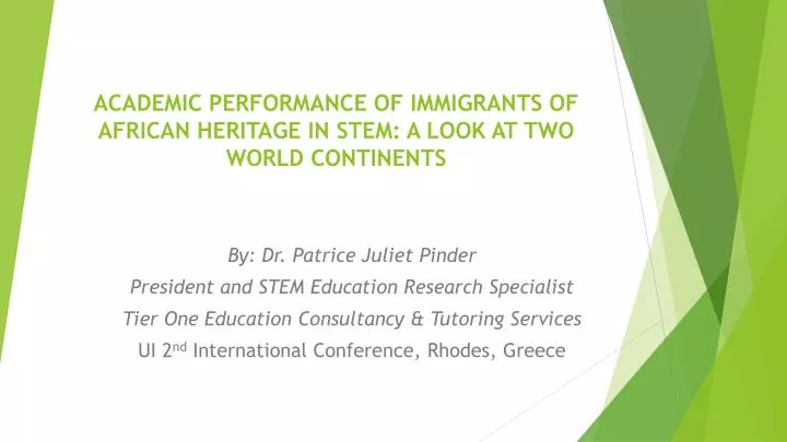 academic performance of immigrants of african heritage in stem a look at two world continents
