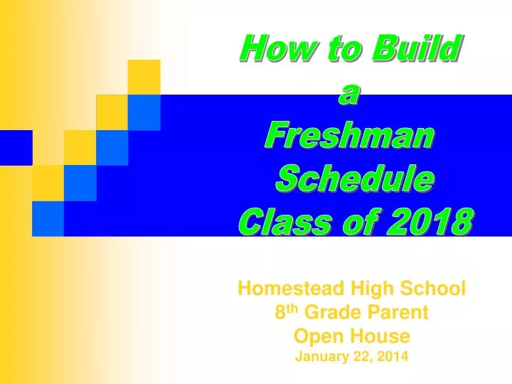 homestead high school 8 th grade parent open house january 22 2014