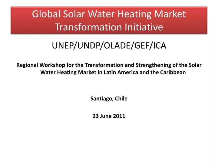 global solar water heating market transformation initiative